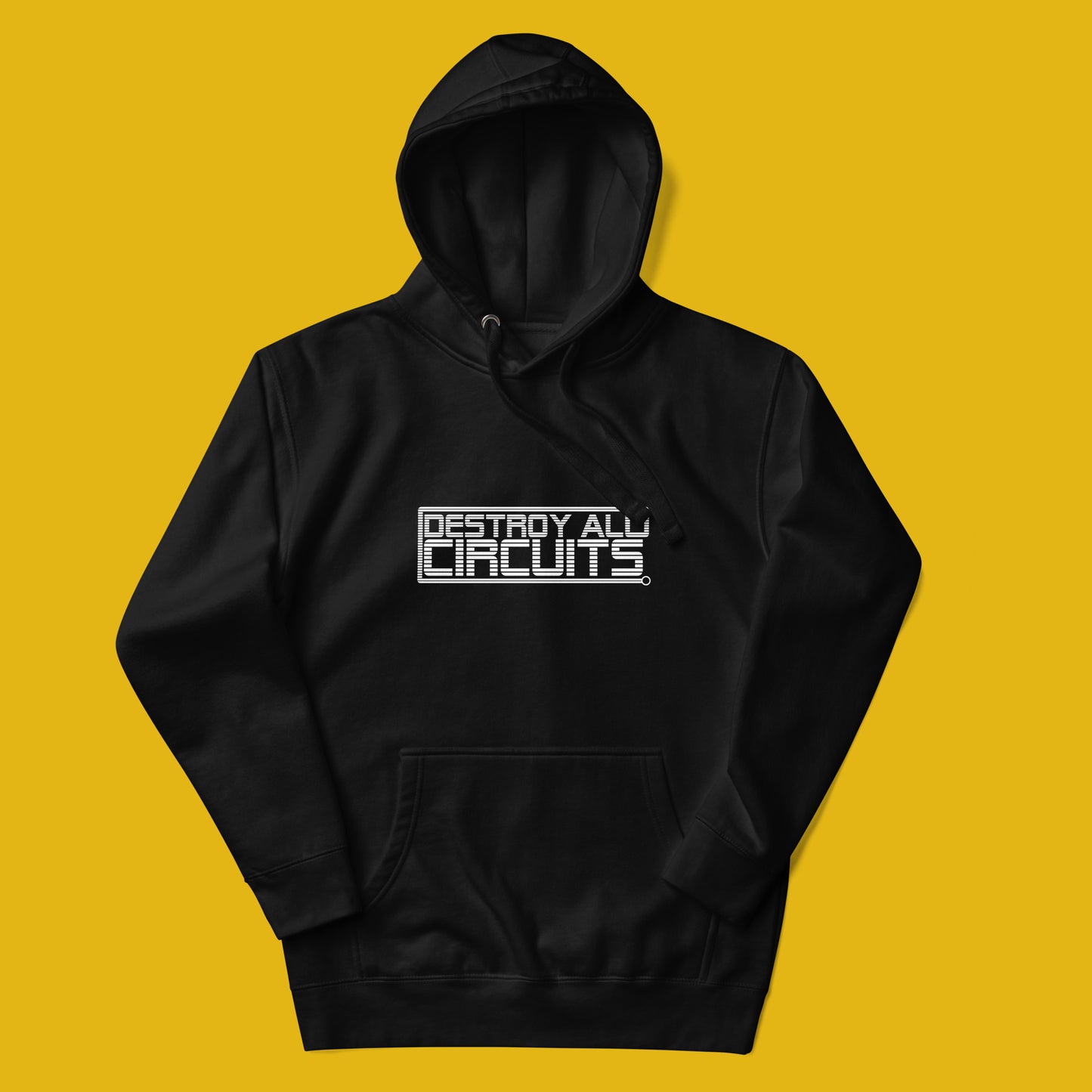 DESTROY ALL CIRCUITS - Unisex Hoodie